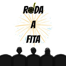 Podcast thumbnail for Roda a Fita Podcast