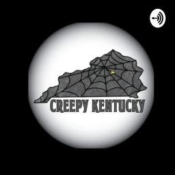 Podcast thumbnail for Creepy Kentucky