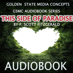 Podcast thumbnail for GSMC Audiobook Series: This Side of Paradise by F. Scott Fitzgerald
