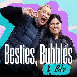 Podcast thumbnail for Besties, Bubbles & Biz