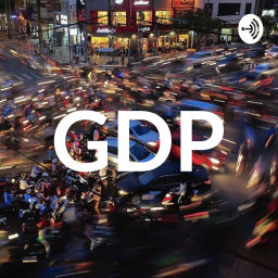 Podcast thumbnail for GDP - The Global Development Primer
