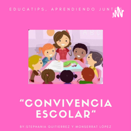 Podcast thumbnail for “CONVIVENCIA ESCOLAR”