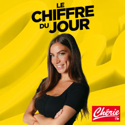 Podcast thumbnail for Le chiffre du jour Chérie FM