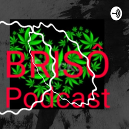 Podcast thumbnail for Brisô