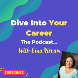 Podcast thumbnail for Dive into your Career