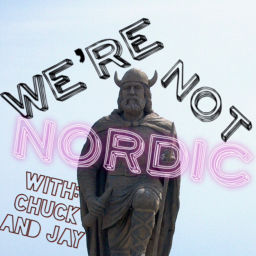 Podcast thumbnail for We’re Not Nordic