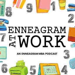 Podcast thumbnail for Enneagram at Work