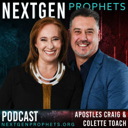 Podcast thumbnail for Next Gen Prophets with Craig and Colette Toach