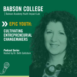Podcast thumbnail for EPIC Youth : Cultivating Entrepreneurial Changemakers