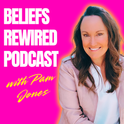 Podcast thumbnail for Beliefs Rewired: Meditations & Mindset Shifts