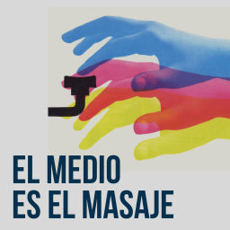 Podcast thumbnail for El medio es el masaje