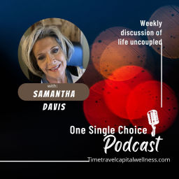 Podcast thumbnail for One Single Choice