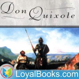 Podcast thumbnail for Don Quijote by Miguel de Cervantes Saavedra