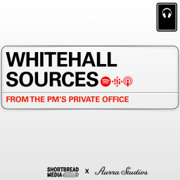 Podcast thumbnail for Whitehall Sources