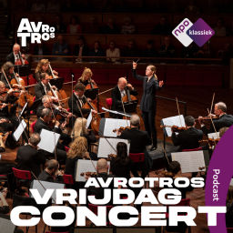 Podcast thumbnail for AVROTROS Vrijdagconcert