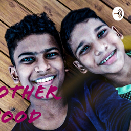 Podcast thumbnail for Brother Hood!