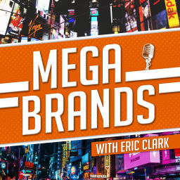 Podcast thumbnail for Mega-Brands: Investing in Mega Trends & the Mega Brands Best Positioned to Add Value to Your Wallet