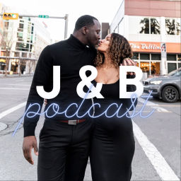 Podcast thumbnail for J&B Podcast