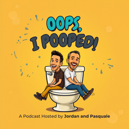 Podcast thumbnail for Oops I Pooped!