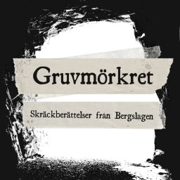 Podcast thumbnail for Gruvmörkret
