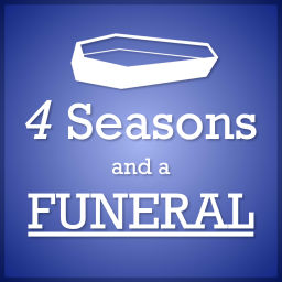 Podcast thumbnail for Four Seasons and a Funeral