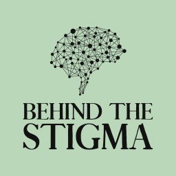 Podcast thumbnail for Behind the Stigma