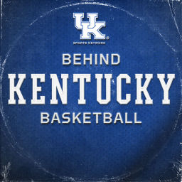 Podcast thumbnail for Behind Kentucky Basketball