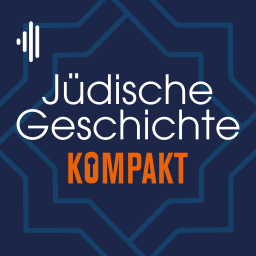 Podcast thumbnail for Jüdische Geschichte Kompakt