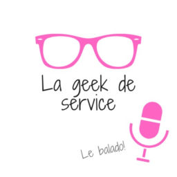Podcast thumbnail for La geek de service