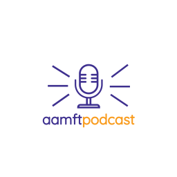 Podcast thumbnail for The AAMFT Podcast
