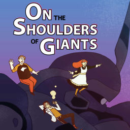 Podcast thumbnail for On the Shoulders of Giants