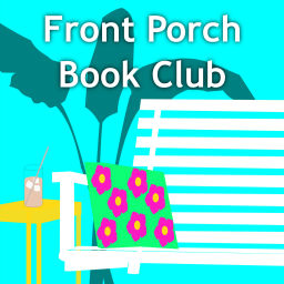 Podcast thumbnail for Front Porch Book Club