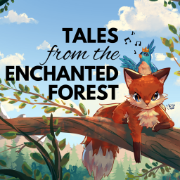 Podcast thumbnail for Tales From The Enchanted Forest