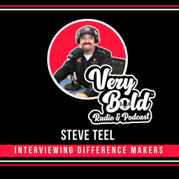 Podcast thumbnail for Very Bold Radio Podcast w/ Steve Teel