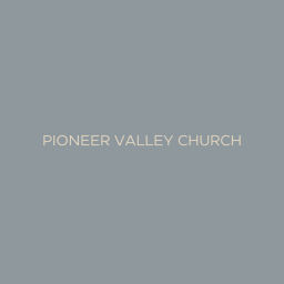 Podcast thumbnail for Pioneer Valley Church of Christ Podcast