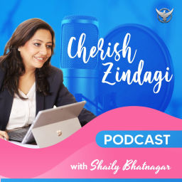 Podcast thumbnail for Cherish Zindagi Podcast