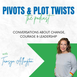 Podcast thumbnail for Pivots & Plot Twists