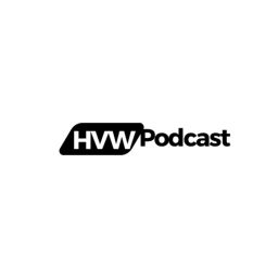 Podcast thumbnail for HVW PODCAST