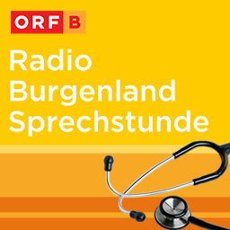 Podcast thumbnail for Radio Burgenland Sprechstunde