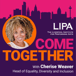 Podcast thumbnail for Come Together - A LIPA Podcast