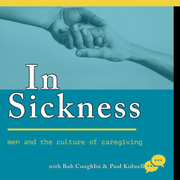 Podcast thumbnail for In Sickness
