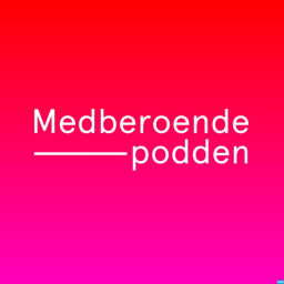 Podcast thumbnail for MEDBEROENDEPODDEN