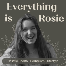 Podcast thumbnail for Everything is Rosie