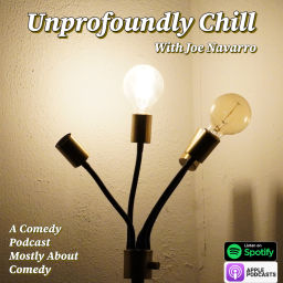 Podcast thumbnail for Un-profoundly Chill