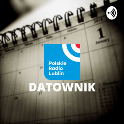 Podcast thumbnail for Datownik w Radiu Lublin
