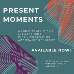 Podcast thumbnail for Present Moments