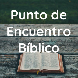 Podcast thumbnail for Punto de Encuentro Bíblico