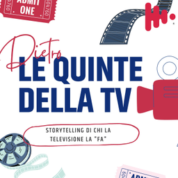 Podcast thumbnail for Dietro le quinte della TV