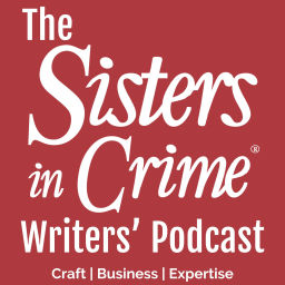 Podcast thumbnail for The Sisters in Crime Writers' Podcast