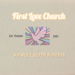 Podcast thumbnail for FIRST LOVE CHURCH